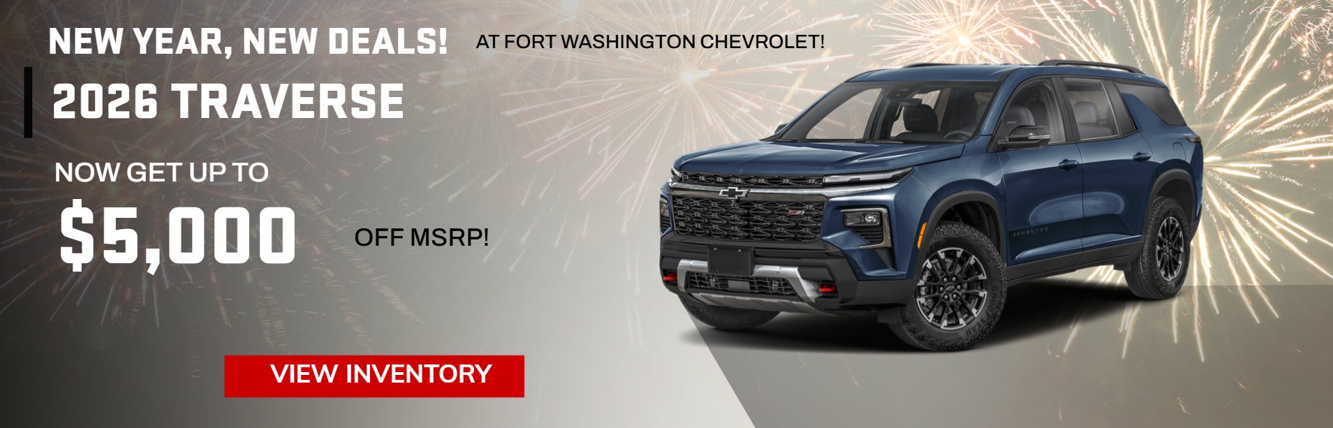 Traverse Offers at Fort Washington Chevrolet